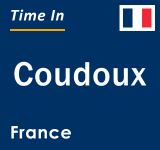 Current local time in Coudoux, France