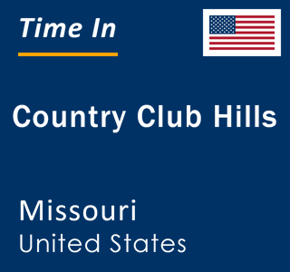 Current local time in Country Club Hills, Missouri, United States