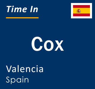 Current local time in Cox, Valencia, Spain