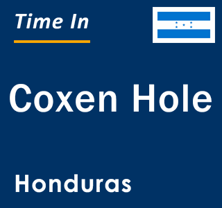 Current local time in Coxen Hole, Honduras