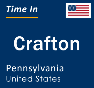 Current local time in Crafton, Pennsylvania, United States