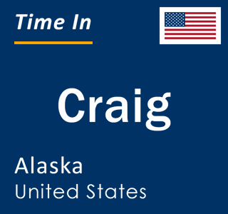 Current local time in Craig, Alaska, United States
