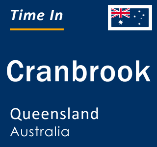 Current local time in Cranbrook, Queensland, Australia