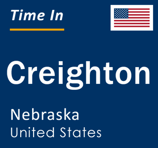 Current local time in Creighton, Nebraska, United States