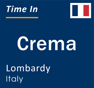 Current local time in Crema, Lombardy, Italy