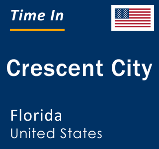 Current local time in Crescent City, Florida, United States