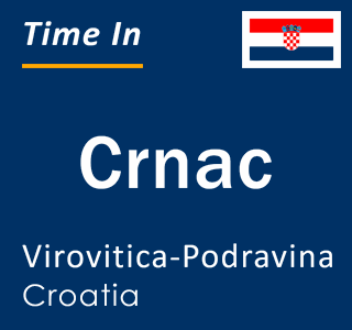 Current local time in Crnac, Virovitica-Podravina, Croatia