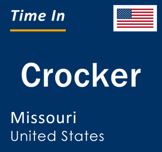 Current local time in Crocker, Missouri, United States