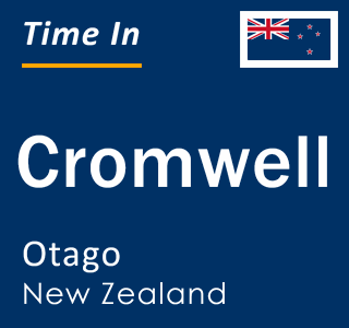 Current local time in Cromwell, Otago, New Zealand