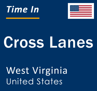 Current local time in Cross Lanes, West Virginia, United States