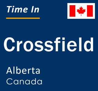 Current local time in Crossfield, Alberta, Canada