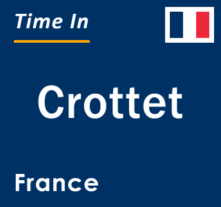 Current local time in Crottet, France