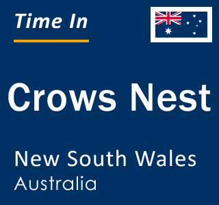 Current local time in Crows Nest, New South Wales, Australia