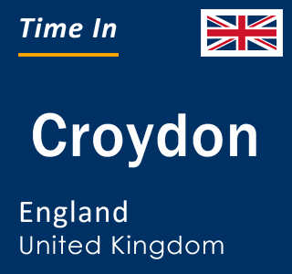 Current local time in Croydon, England, United Kingdom