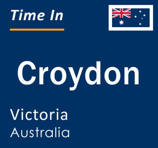 Current local time in Croydon, Victoria, Australia
