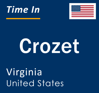 Current local time in Crozet, Virginia, United States