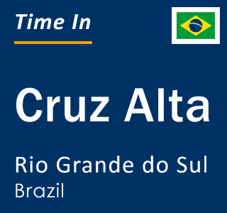Current local time in Cruz Alta, Rio Grande do Sul, Brazil