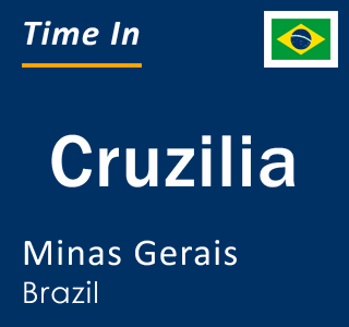 Current local time in Cruzilia, Minas Gerais, Brazil