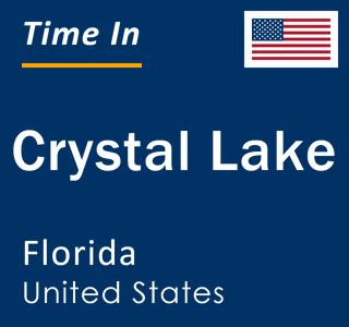 Current local time in Crystal Lake, Florida, United States