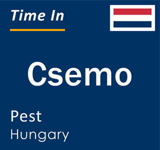 Current local time in Csemo, Pest, Hungary