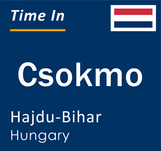 Current local time in Csokmo, Hajdu-Bihar, Hungary