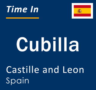 Current local time in Cubilla, Castille and Leon, Spain