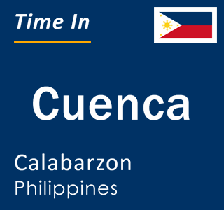 Current local time in Cuenca, Calabarzon, Philippines