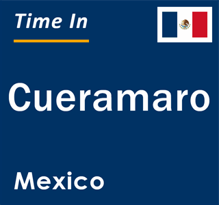 Current local time in Cueramaro, Mexico