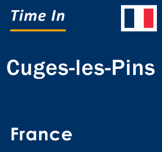 Current local time in Cuges-les-Pins, France