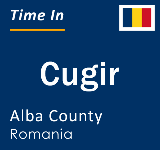 Current local time in Cugir, Alba County, Romania