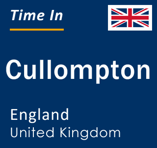 Current local time in Cullompton, England, United Kingdom