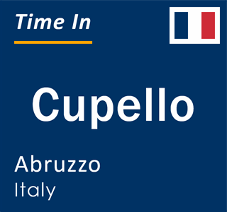 Current local time in Cupello, Abruzzo, Italy