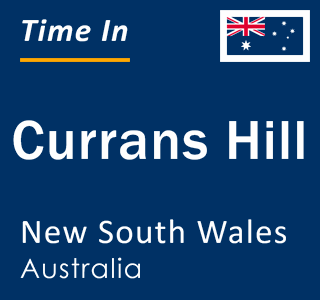 Current local time in Currans Hill, New South Wales, Australia