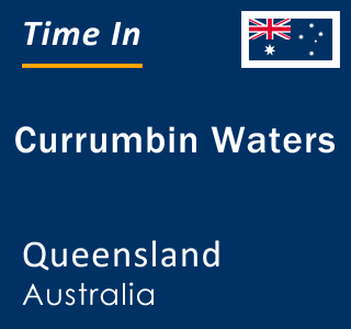 Current local time in Currumbin Waters, Queensland, Australia