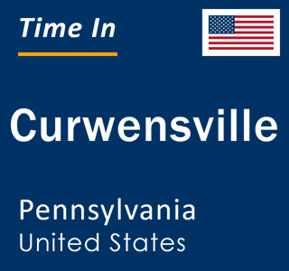 Current local time in Curwensville, Pennsylvania, United States