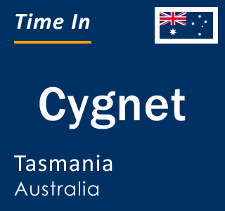 Current local time in Cygnet, Tasmania, Australia