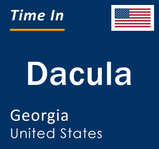 Current local time in Dacula, Georgia, United States