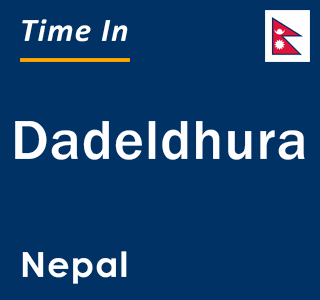 Current time in Dadeldhura, Nepal