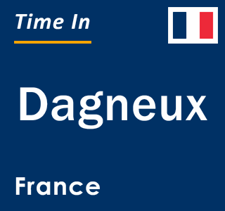 Current local time in Dagneux, France