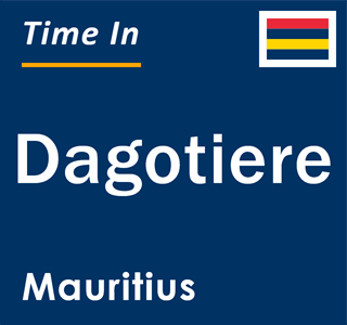 Current local time in Dagotiere, Mauritius