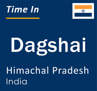 Current local time in Dagshai, Himachal Pradesh, India