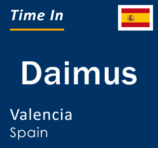 Current local time in Daimus, Valencia, Spain