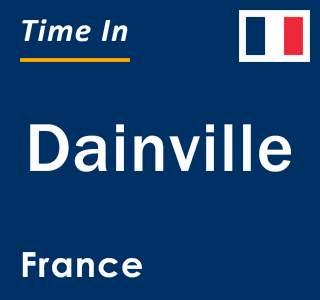 Current local time in Dainville, France