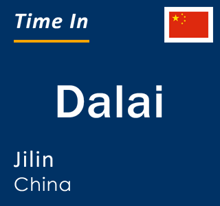 Current local time in Dalai, Jilin, China