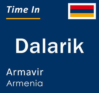 Current local time in Dalarik, Armavir, Armenia