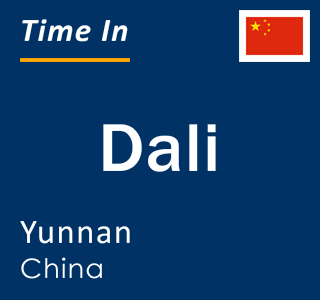 Current local time in Dali, Yunnan, China