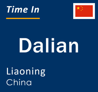 Current local time in Dalian, Liaoning, China