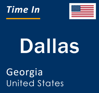 Current local time in Dallas, Georgia, United States