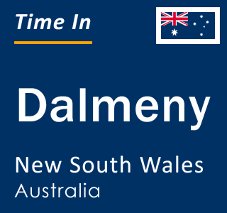 Current local time in Dalmeny, New South Wales, Australia