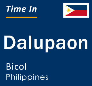 Current local time in Dalupaon, Bicol, Philippines